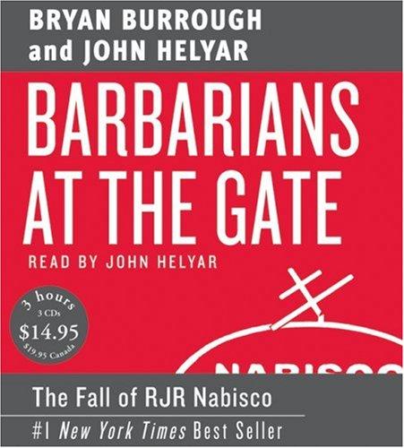 Barbarians at the Gate — Bryan Burrough & John Helyar (book cover)